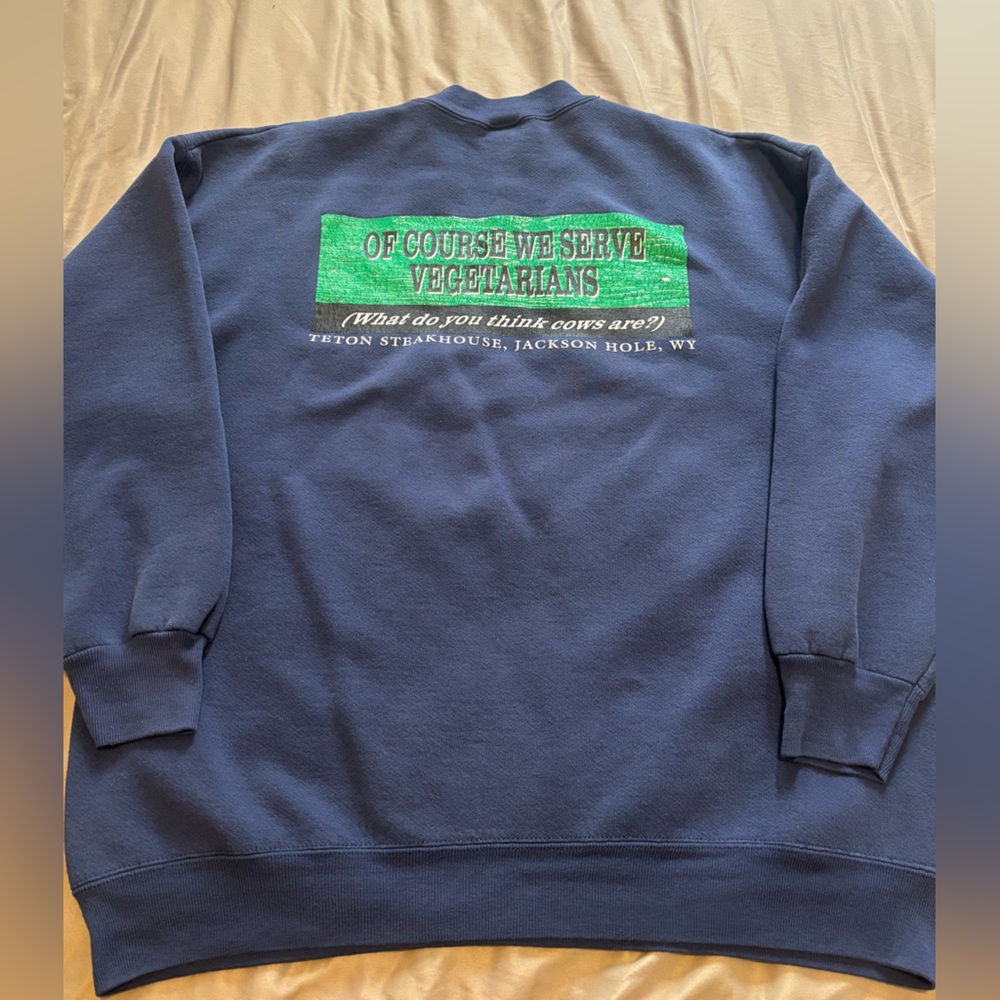 Vintage Jackson Hole, Wyoming Teton Steakhouse Vegan Parody Quote Sweatshirt XL